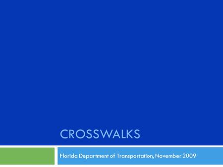 Florida Department of Transportation, November 2009