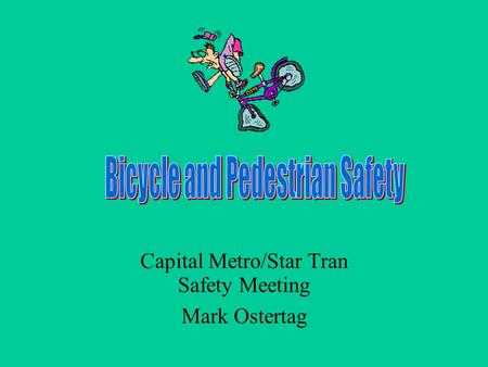Capital Metro/Star Tran Safety Meeting Mark Ostertag.