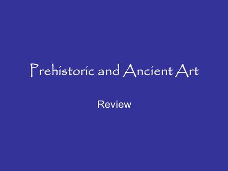 Prehistoric and Ancient Art Review. Which type of visual rhythm?