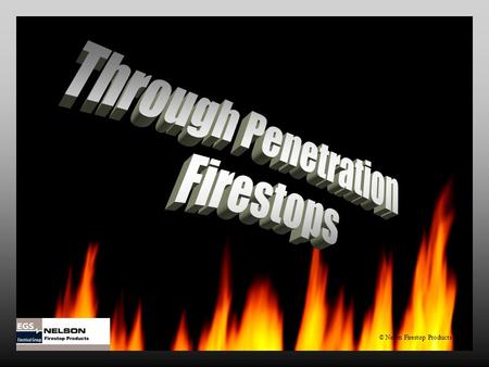 Through Penetration Firestops.