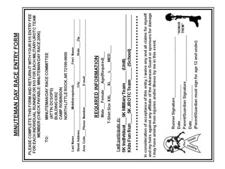 MINUTEMAN DAY RACE ENTRY FORM PLEASE COMPLETE THIS FORM AND RETURN IT WITH YOUR $15 ENTRY FEE FOR EACH INDIVIDUAL RUNNER OR $10 FOR EACH MILITARY/JROTC.