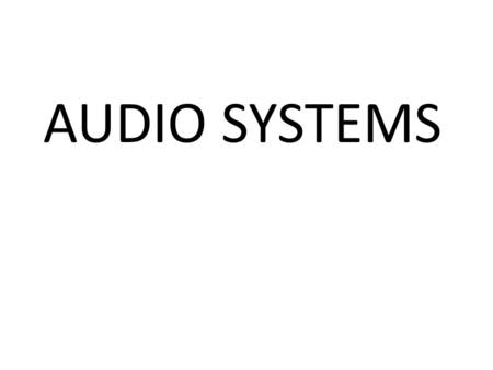AUDIO SYSTEMS. IMPEDANCE Is a measure of resistance AND conductance Is broadly classifiable as – High (or unbalanced) – Low (or balanced)