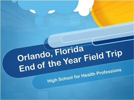 Orlando, Florida End of the Year Field Trip High School for Health Professions.