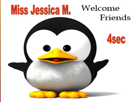 Miss Jessica M. 4sec.