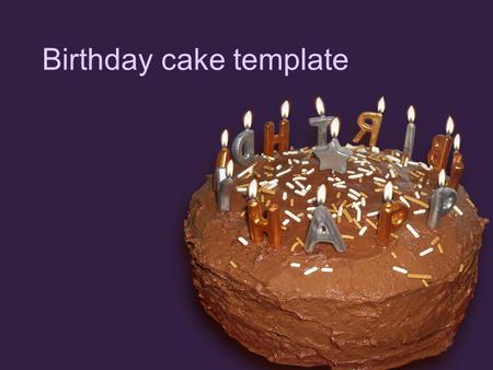 Birthday cake template