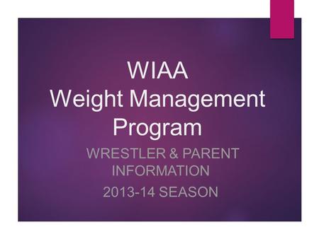 WIAA Weight Management Program