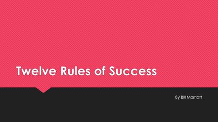 Twelve Rules of Success