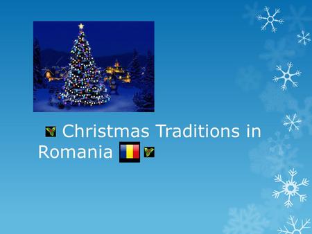 Christmas Traditions in Romania