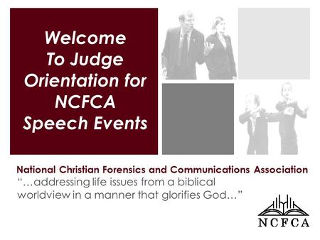 National Christian Forensics and Communications Association “…addressing life issues from a biblical worldview in a manner that glorifies God…” Welcome.