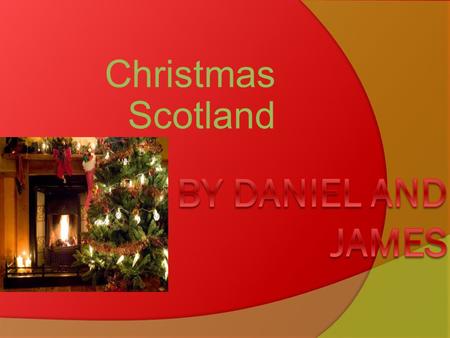 Christmas Scotland. CHRISTMAS  Yule is Scottish for Christmas.  It was celebrated by Celtic pagans..  Christmas Day only became a public holiday in.