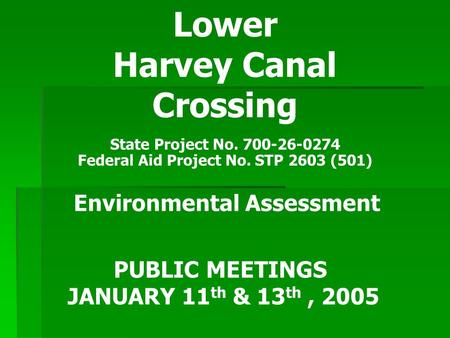 Federal Aid Project No. STP 2603 (501) Environmental Assessment