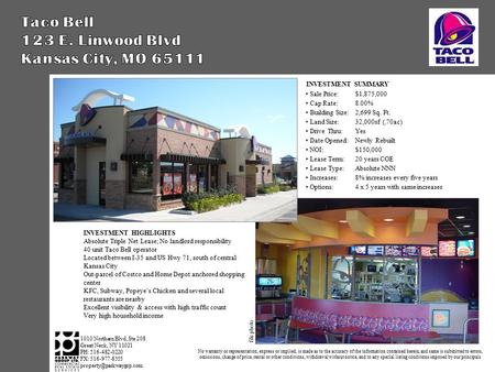 INVESTMENT SUMMARY Sale Price:$1,875,000 Cap Rate:8.00% Building Size:2,699 Sq. Ft. Land Size:32,000sf (.70ac) Drive Thru:Yes Date Opened:Newly Rebuilt.