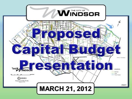 MARCH 21, 2012MARCH 21, 2012. UPDATE ON TENDER SCHEDULE HIGHLIGHTS OF 2012 PROPOSED CAPITAL Roads, Sewers, Transportation, Parks and Recreation, Other.