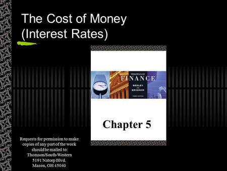 The Cost of Money (Interest Rates)
