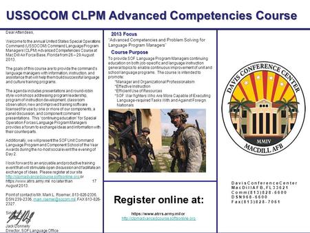 2013 Focus “Advanced Competencies and Problem Solving for Language Program Managers” Course Purpose To provide SOF Language Program Managers continuing.