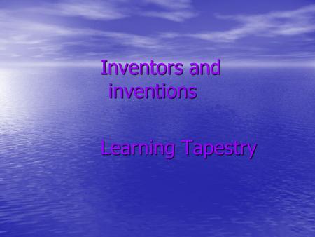 Inventors and inventions Learning Tapestry. Who invented pencil? In 1795, a French officer belonging to the army of Napoleon invented and patented the.