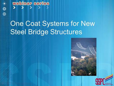 One Coat Systems for New Steel Bridge Structures.
