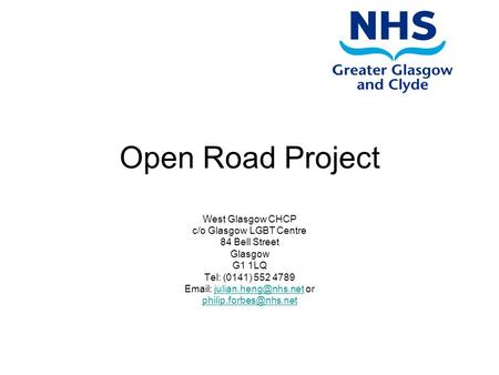 Open Road Project West Glasgow CHCP c/o Glasgow LGBT Centre