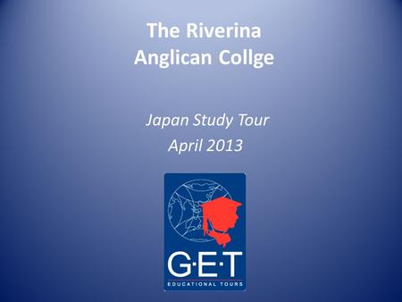 The Riverina Anglican Collge Japan Study Tour April 2013.