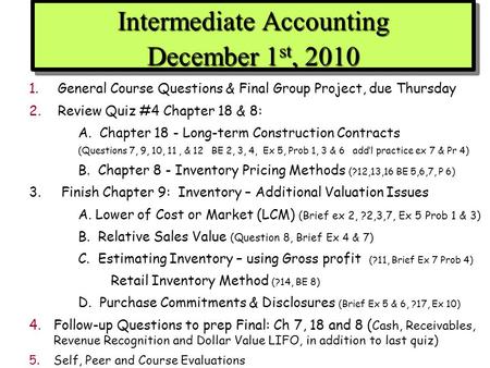 Intermediate Accounting December 1st, 2010