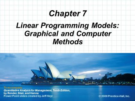 © 2008 Prentice-Hall, Inc. Chapter 7 To accompany Quantitative Analysis for Management, Tenth Edition, by Render, Stair, and Hanna Power Point slides created.