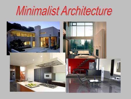 The term minimalism is used to describe a trend in design and architecture where in the subject is reduced to its necessary elements. Minimalist design.