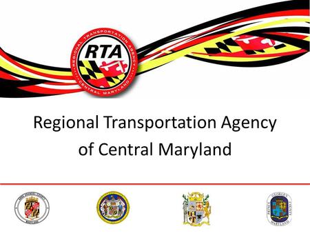 Regional Transportation Agency of Central Maryland.