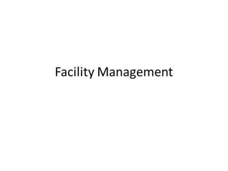 Facility Management. The International Facility Management Association defines facility management as a profession that encompasses multiple disciplines.