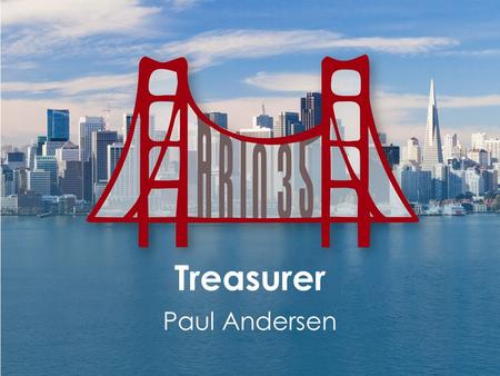Treasurer Paul Andersen. Financial Results 2014 Audit 2014 – Through December 31 st Registration Revenue$17,180,220 2014 Expenses$16,329,920 Operating.