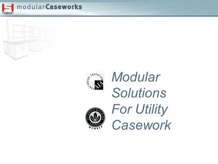 Modular Solutions For Utility Casework. “Hamilton Sorter Company” is a Registered Provider with The American Institute of Architects Continuing Education.