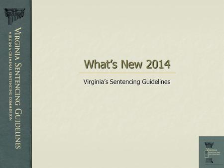 Virginia’s Sentencing Guidelines