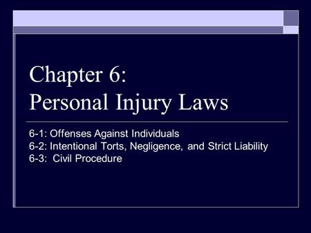 Chapter 6: Personal Injury Laws