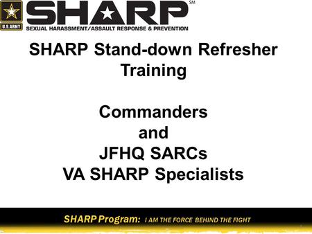 SHARP Stand-down Refresher Training
