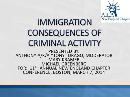 PRESENTED BY: ANTHONY A/K/A “TONY” DRAGO, MODERATOR MARY KRAMER MICHAEL GREENBERG FOR: 11 TH ANNUAL NEW ENGLAND CHAPTER CONFERENCE, BOSTON, MARCH 7, 2014.