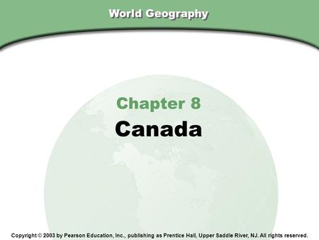Canada Chapter 8 World Geography
