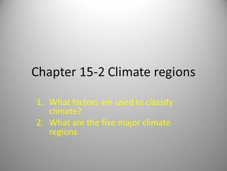Chapter 15-2 Climate regions