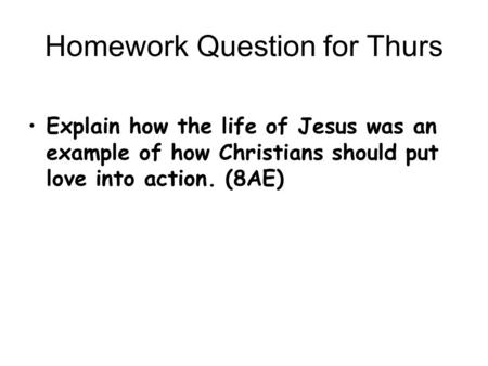 Homework Question for Thurs