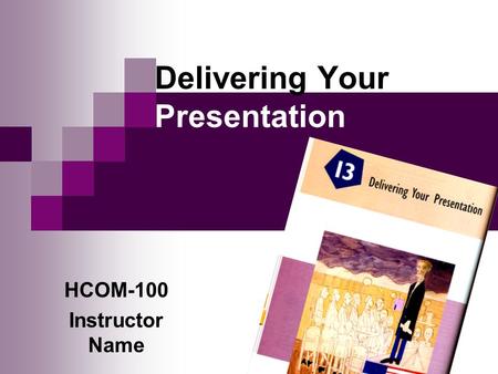 Delivering Your Presentation