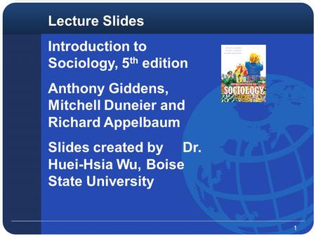 Lecture Slides Introduction to Sociology, 5th edition