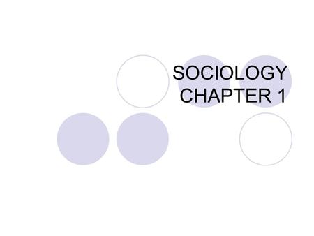 SOCIOLOGY CHAPTER 1. SOCIOLOGY DEF: patterned interaction of people in social relationships ETHNOCENTRISM CONFORMITY SOCIOLOGICAL IMAGINATION  C. Wright.