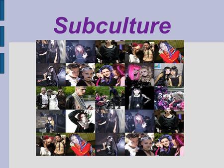 Subculture. Subculture - in sociology and cultural studies - part of the culture of the society, which differs from the dominant majority, and the social.