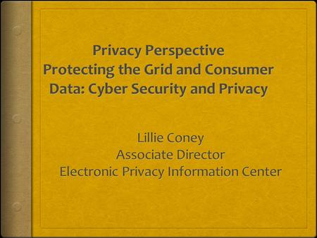 Privacy Rights Under Pressure  Innovations in technology: photography, audio recording, motion pictures, computers, telecommunications, digital data,