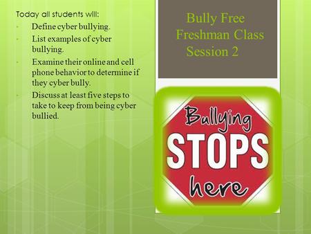 Bully Free Freshman Class Session 2