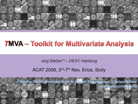 TMVA – Toolkit for Multivariate Analysis