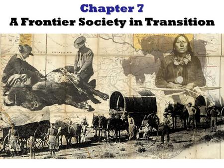A Frontier Society in Transition