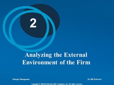 Analyzing the External Environment of the Firm