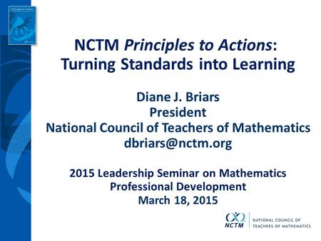 NCTM Principles to Actions: Turning Standards into Learning