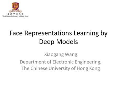 Face Representations Learning by Deep Models