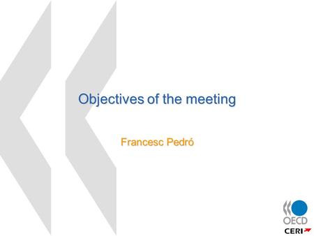 Objectives of the meeting Francesc Pedró. 2 Objectives of the NML Project  Demand side:  Define and observe what and who NML are  Compare their emergence.