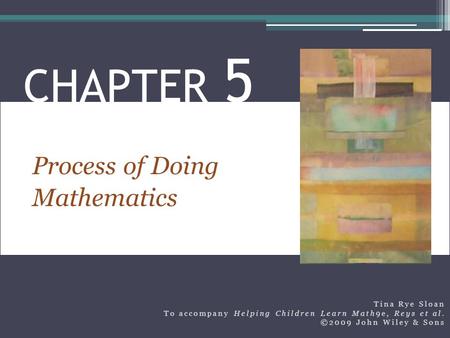 CHAPTER 5 Process of Doing Mathematics